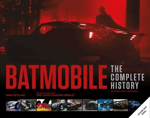 Batmobile : The Complete History