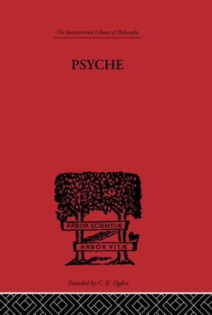 Psyche : The cult of Souls and the Belief in Immortality among the Greeks