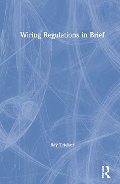 Wiring Regulations in Brief
