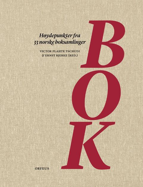 Bok : høydepunkter fra 33 norske boksamlinger