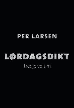Lørdagsdikt. Tredje volum