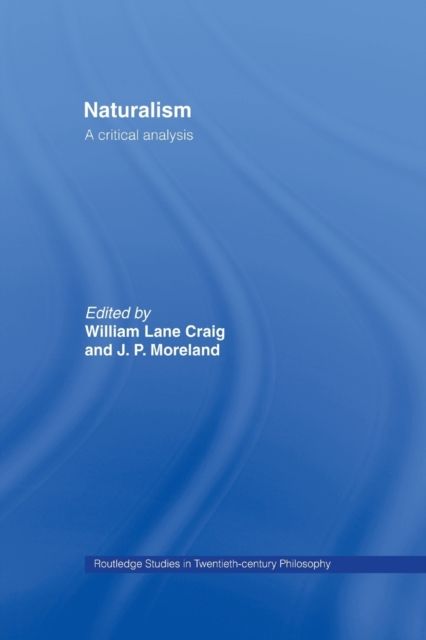 Naturalism : A Critical Analysis