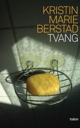 Tvang : roman