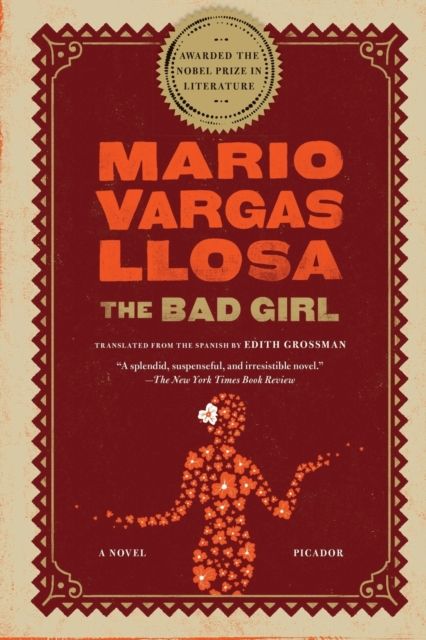 The Bad Girl : A Novel