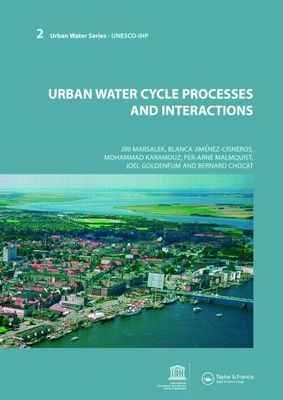 Urban Water Cycle Processes and Interactions : Urban Water Series - UNESCO-IHP
