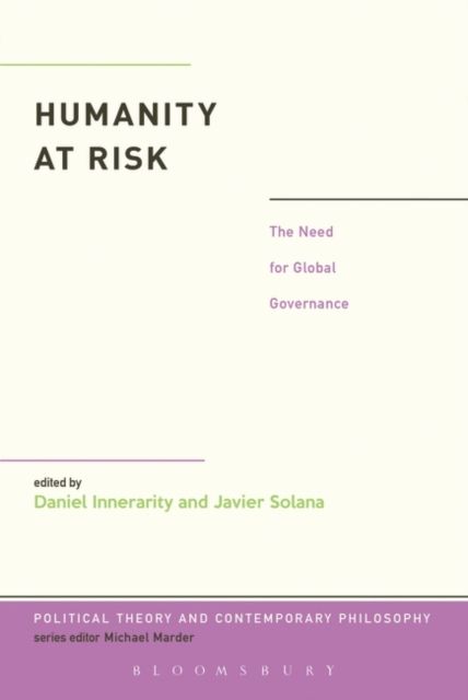 Humanity at Risk : The Need for Global Governance