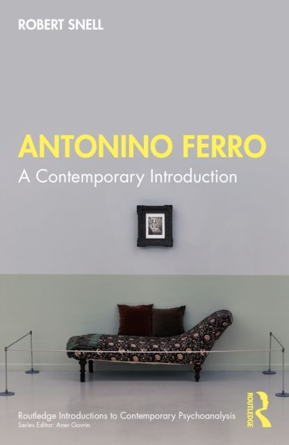 Antonino Ferro : A Contemporary Introduction