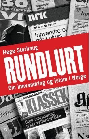Rundlurt : om innvandring og islam i Norge