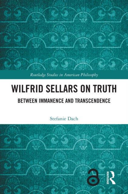 Wilfrid Sellars on Truth : Between Immanence and Transcendence