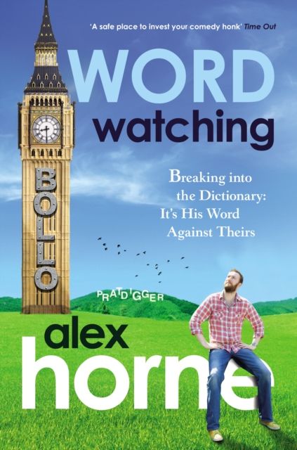 Forsidebilde av Wordwatching : Breaking into the Dictionary: It's His Word Against Theirs