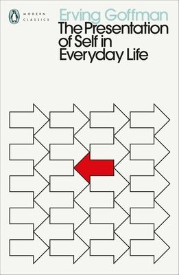 The presentation of self in everyday life