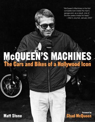 McQueen's Machines : The Cars and Bikes of a Hollywood Icon