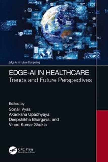 Edge-AI in Healthcare : Trends and Future Perspectives