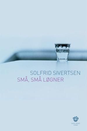 Små, små løgner : noveller