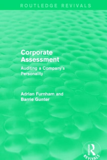 Corporate Assessment (Routledge Revivals) : Auditing a Company's Personality