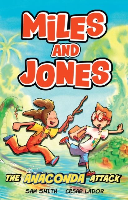 Forsidebilde av Miles and Jones: The Anaconda Attack : Book 1