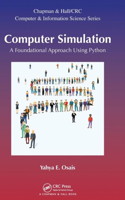 Computer Simulation : A Foundational Approach Using Python