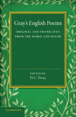 Gray's English Poems : Original and Translated from the Norse and Welsh