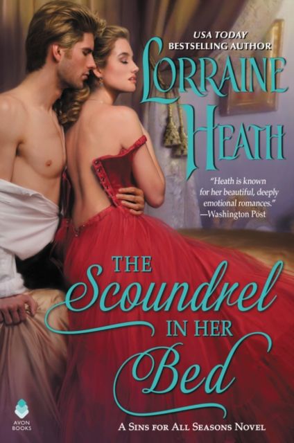 The Scoundrel in Her Bed : A Sin for All Seasons Novel