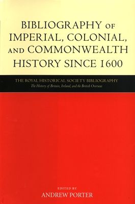 Bibliography of Imperial, Colonial, and Commonwealth History since 1600