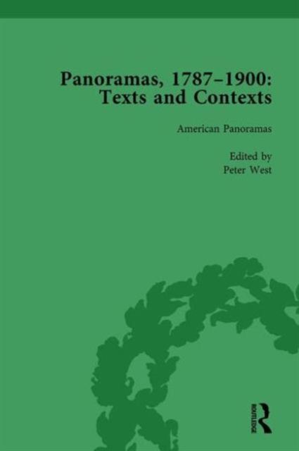Panoramas, 1787–1900 Vol 5 : Texts and Contexts
