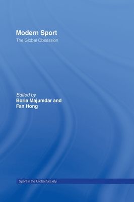 Modern Sport – The Global Obsession