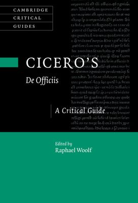 Cicero's ‘De Officiis' : A Critical Guide