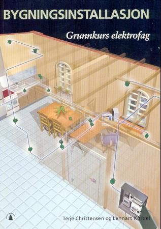 Forsidebilde av Bygningsinstallasjon : grunnkurs elektrofag
