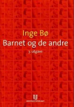 Barnet og de andre : nettverk som pedagogisk og sosial ressurs