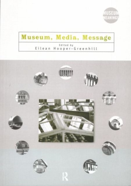 Museum, Media, Message