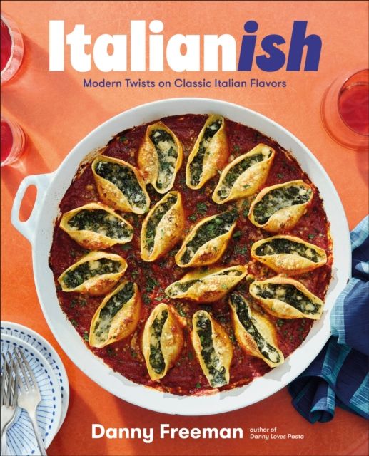 Italianish : Modern Twists on Classic Italian Flavors