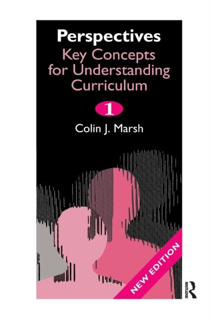 Perspectives : Key Concepts for Understanding the Curriculum