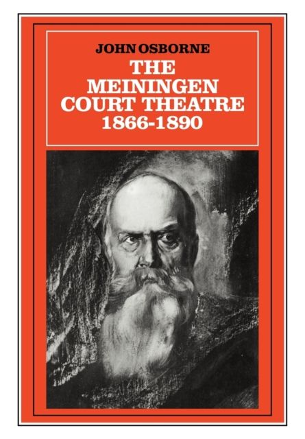 The Meiningen Court Theatre 1866–1890
