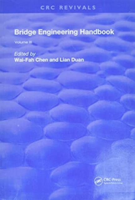 Bridge Engineering Handbook : Volume 3