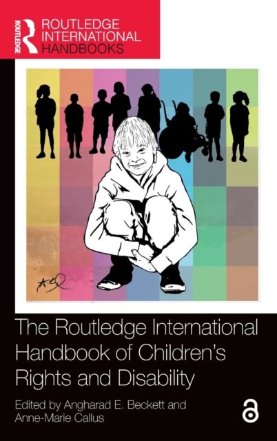 The Routledge International Handbook of Children's Rights and Disability