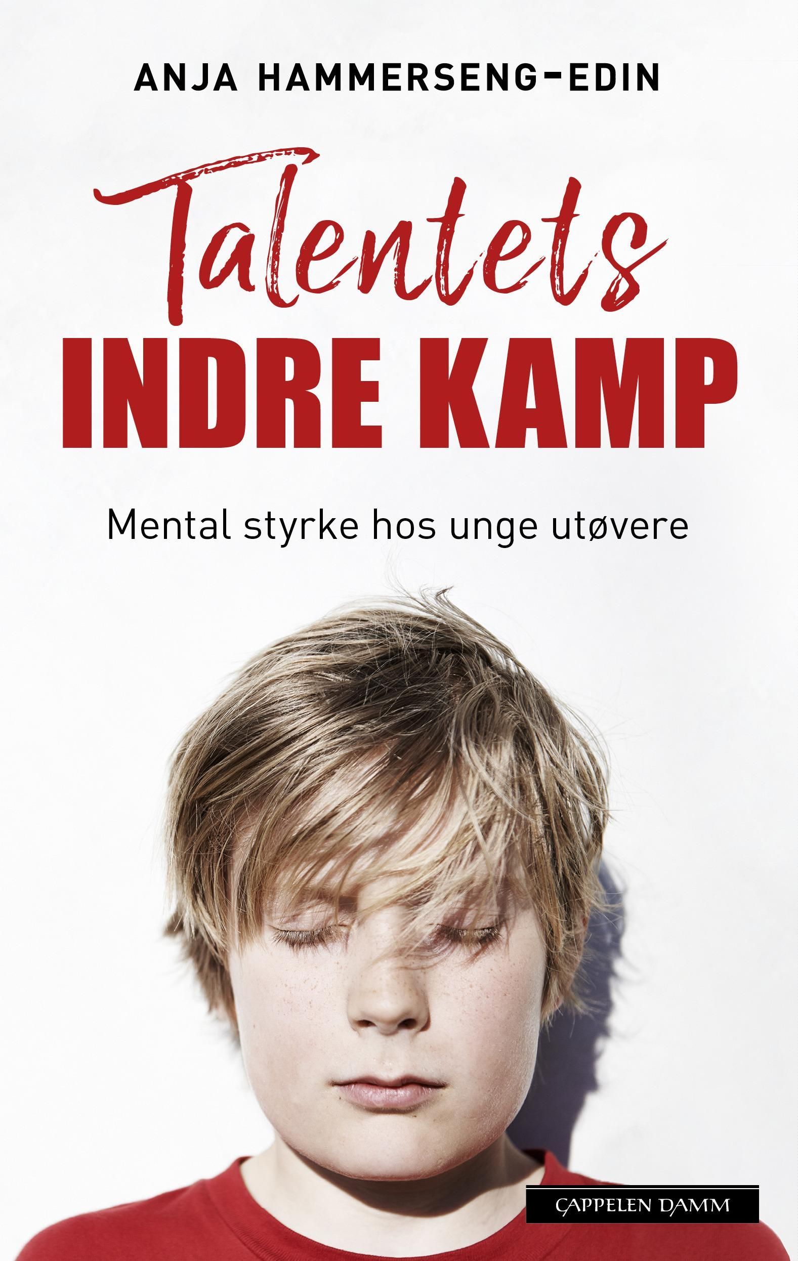 Talentets indre kamp : mental styrke hos unge utøvere