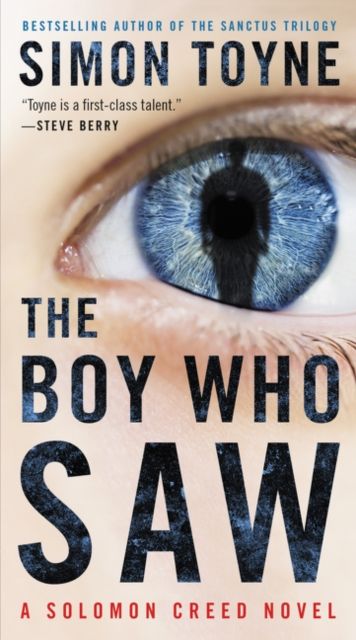 The Boy Who Saw : A Solomon Creed Novel