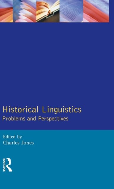 Historical Linguistics : Problems and Perspectives