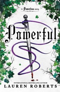 Powerful : a Powerless story