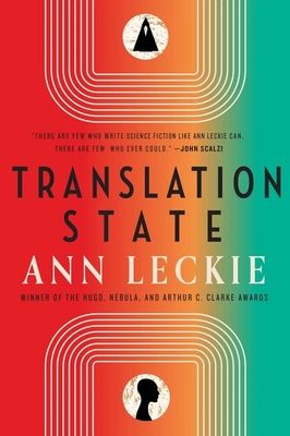 Translation State : Shortlisted for the Hugo Award for Best Novel 2024