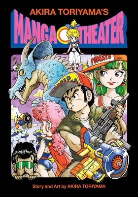 Akira Toriyama's manga theater. [Vol. 1-3]