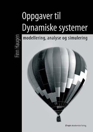 Oppgaver til dynamiske systemer : modellering, analyse og simulering