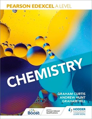 Pearson Edexcel A Level Chemistry (Year 1 and Year 2)