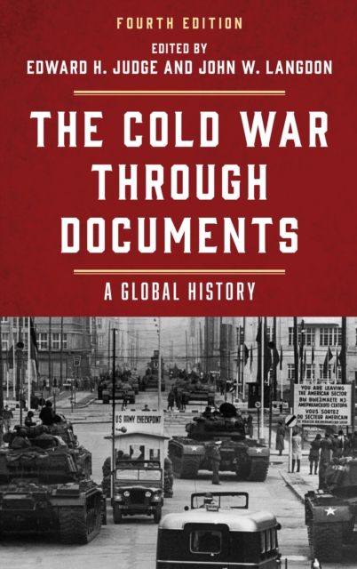 The Cold War through Documents : A Global History