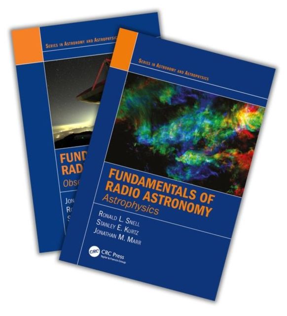 Fundamentals of Radio Astronomy : Observational Methods and Astrophysics - Two Volume Set