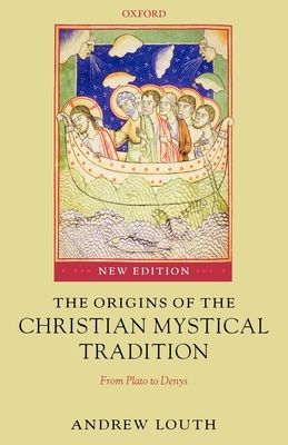 Forsidebilde av The Origins of the Christian Mystical Tradition : From Plato to Denys