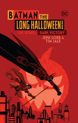 Batman : the long Halloween. The sequel. Dark victory