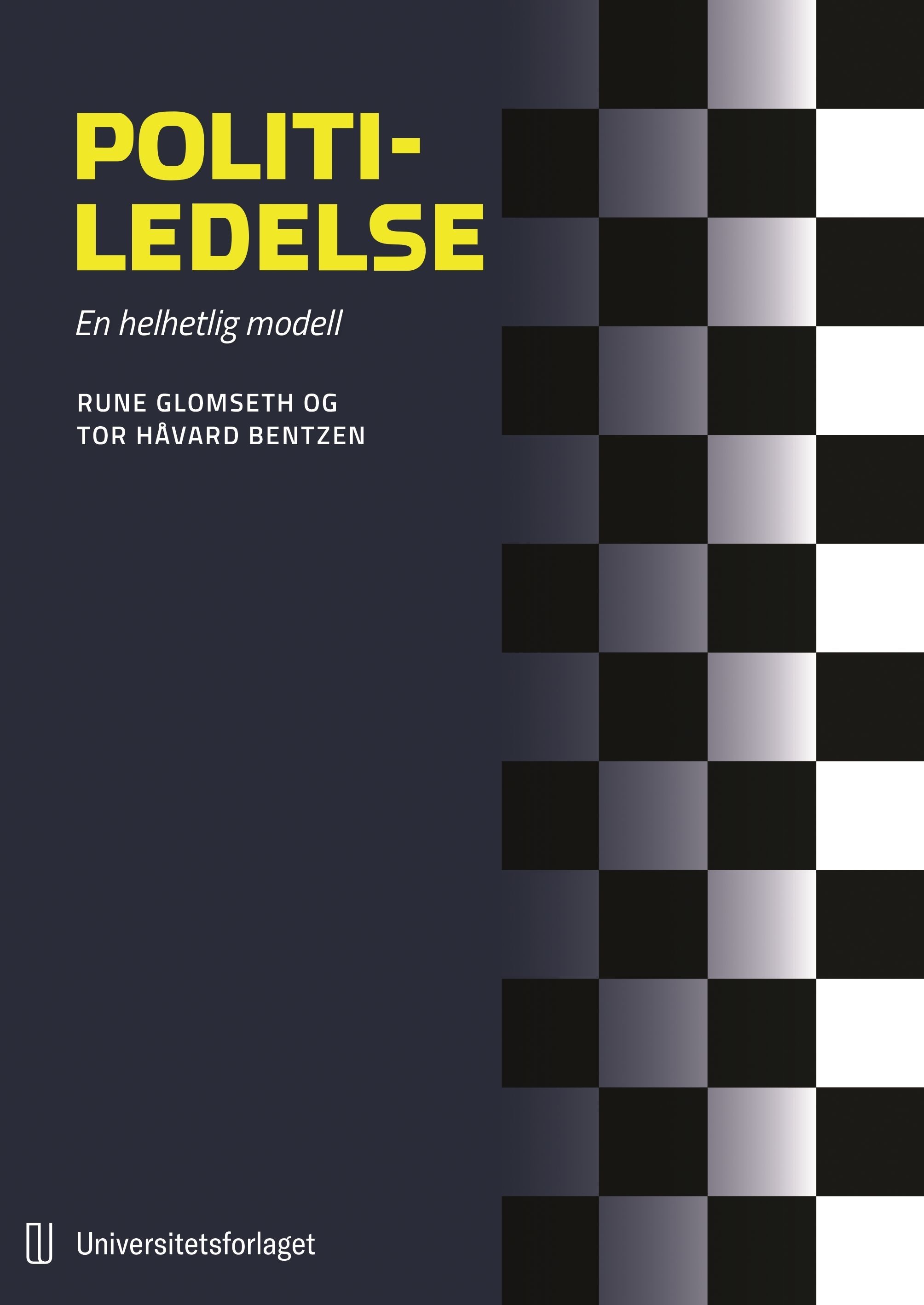Politiledelse : en helhetlig modell