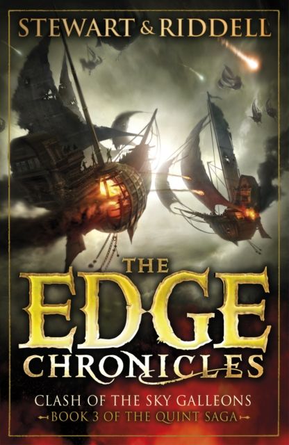 The Edge Chronicles 3: Clash of the Sky Galleons : Third Book of Quint