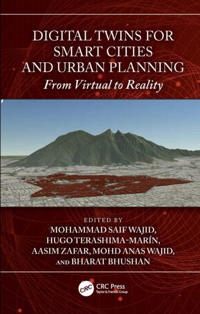 Digital Twins for Smart Cities and Urban Planning : From Virtual to Reality